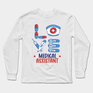 Love Medical Assistant Independence Day Celebration MA Nurse Long Sleeve T-Shirt